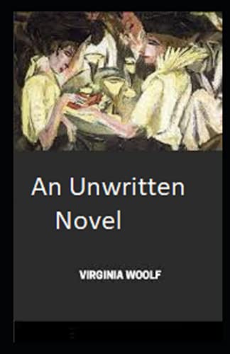 An Unwritten Novel Illustrated