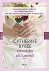 Sposata di lunedì