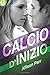 Calcio d'inizio (eLit): New York Leopards: Volume 2 (Italian Edition)