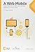 Web Mobile, A: Design Responsivo e Alem Para Uma Web Adaptada ao Mundo Mobile