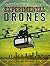 Experimental Drones