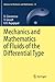 Mechanics and Mathematics of Fluids of the Differential Type (Advances in Mechanics and Mathematics, 35)