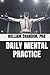 Daily Mental Practice