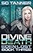 Divine Death: Eden Lost Book Three (Hunter Wars) (Volume 9)