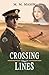 Crossing Lines (WWII Dividing Lines Series)