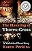 The Haunting of Thores-Cross: A Yorkshire Ghost Story (Ghosts of Thores-Cross)