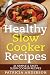Healthy Slow Cooker Recipes...