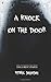 A Knock on the Door : The Ultimate Edition: The First 3 Parts