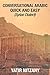 Conversational Arabic Quick and Easy: Syrian Dialect, Colloquial Arabic, Syrian Arabic, Mediterranean Arabic, Arabic Dictionary