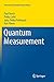 Quantum Measurement (Theoretical and Mathematical Physics)