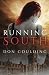 Running South