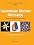 Transmission Electron Microscopy: Diffraction, Imaging, and Spectrometry