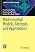 Mathematical Models, Methods and Applications (Industrial and Applied Mathematics)