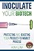 Inoculate Your Biotech: Protecting and Boosting Your Product-to-Market Process