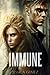 IMMUNE: The Flash Series (The INFECTED Series)