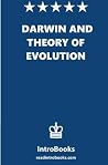 Darwin and Theory of Evolution by IntroBooks