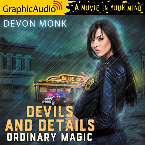 Devils and Details [Dramatized Adaptation] (Ordinary Magic, #2)