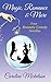 Magic, Romance & More: A Collection of Four Paranormal Romantic Comedy Novellas