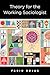 Theory for the Working Sociologist