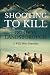 Shooting to Kill by Gordon Landsborough