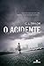 Acidente, O