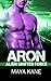 Aron: Alien Shifter Force: A SciFi Alien Shifter Romance