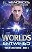 Worlds Entwined: Clean Sci-fi Romance (Worlds Away)