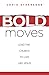 Bold Moves: Lead the Church to Live Like Jesus