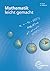 Mathematik leicht gemacht