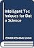 Intelligent Techniques for Data Science