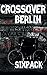 Crossover Berlin: Sixpack (German Edition)