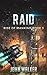 Raid: Rise Of Mankind Book 3