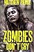 Zombies Don't Cry