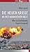 Die neuen Kriege in der arabischen Welt: Wie aus Aufständen Anarchie wurde