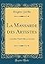 La Mansarde des Artistes: Comédie-Vaudeville en un Acte (Classic Reprint) (French Edition)