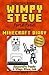 Wimpy Steve Book 9: Portal Panic! (An Unofficial Minecraft Diary Book) (Minecraft Diary: Wimpy Steve)