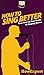 How to Sing Better: Your Step By Step Guide To Singing Better