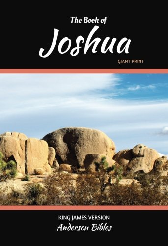 The book of Joshua: The Holy Bible, King James Version, GIANT Print Bible