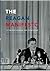 The Reagan Manifesto: “A Time for Choosing” and its Influence