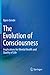 The Evolution of Consciousness: Implications for Mental Health and Quality of Life