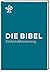 Die Bibel (gebundene Ausg., grün): Einheitsübersetzung der Heiligen Schrift Gesamtausgabe