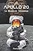 Apollo 20, la Mission Inconnue: Mémoires du Commandant de la Mission William Rutledge (Apollo 19, 20 et 21) (French Edition)