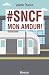 #SNCF mon amour !