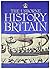 The Usborne History of Britain: With Internet Links (Internet-linked Reference)
