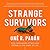 Strange Survivors Lib/E: How Organisms Attack and Defend in the Game of Life