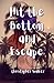 Hit the Bottom and Escape