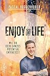 Enjoy this Life®:...