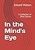 In the Mind's Eye: A Collec...