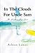In the Clouds for Uncle Sam: The Aeroplane Boys Series #1