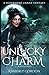 Unlucky Charm: A Superhero Urban Fantasy